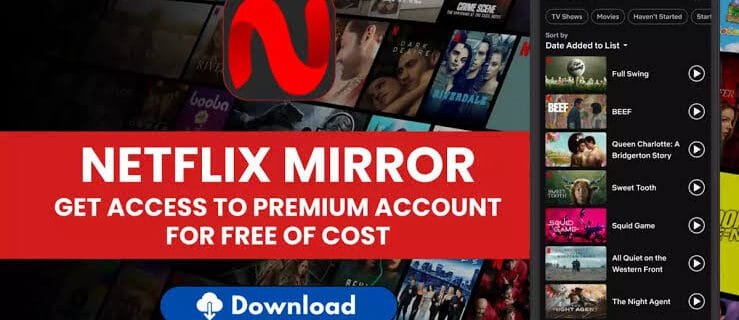 Netflix Mirror MOD APK Latest (Premium No Ads)
