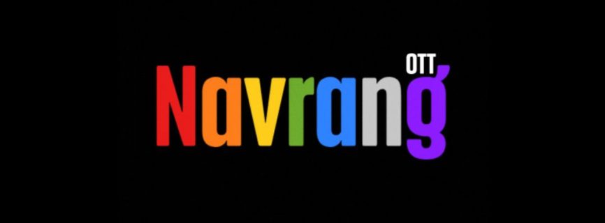 Navrang OTT MOD APK Latest v0.0.69 Autologin (Premium Unlocked) Download